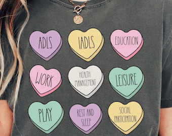 Comfort Colors Occupational Therapy Shirt for Valentines Day OT Candy Hearts T-Shirt, Conversation Hearts OT Shirt for Student and Therapist