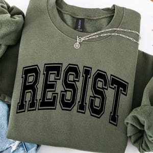 Resist Sweatshirt, Varsity Letter Resistance Sweatshirt, Protest Shirts, Anti Trump Sweatshirt, Rebel TShirt, Graphic Tee, Womens Apparel