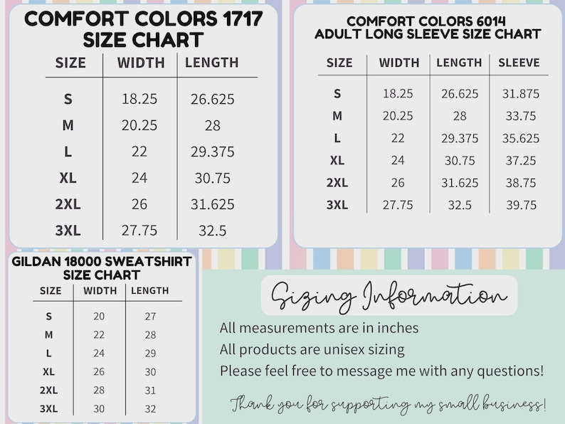 May include: A sizing chart graphic featuring three tables for Comfort Colors 1717, Comfort Colors 6014 adult long sleeve, and Gildan 18000 sweatshirt. The text includes size, width, length, and sleeve measurements in inches for sizes S to 3XL.
