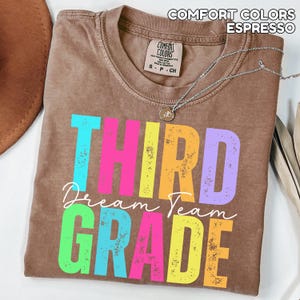 Comfort Colors Custom Third Grade Dream Team Shirts Neon 3rd Grade Teacher Shirt Back to School Matching First Day Of School Group