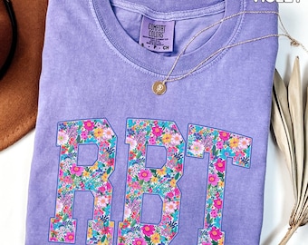 Comfort Colors Floral RBT Shirt for Behavior Technician TShirt Flower ABA Therapist Appreciation Gift for RBT TShirt