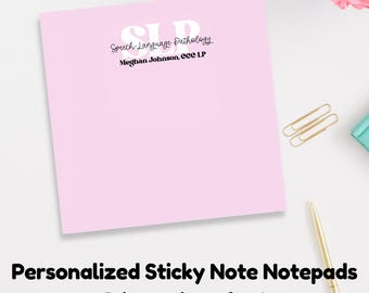 Personalized Sticky Notes for Speech Language Pathologist Gifts, Speech Therapy Personalized Notepad, Custom SLP Gifts, Graduation Gift SLPA