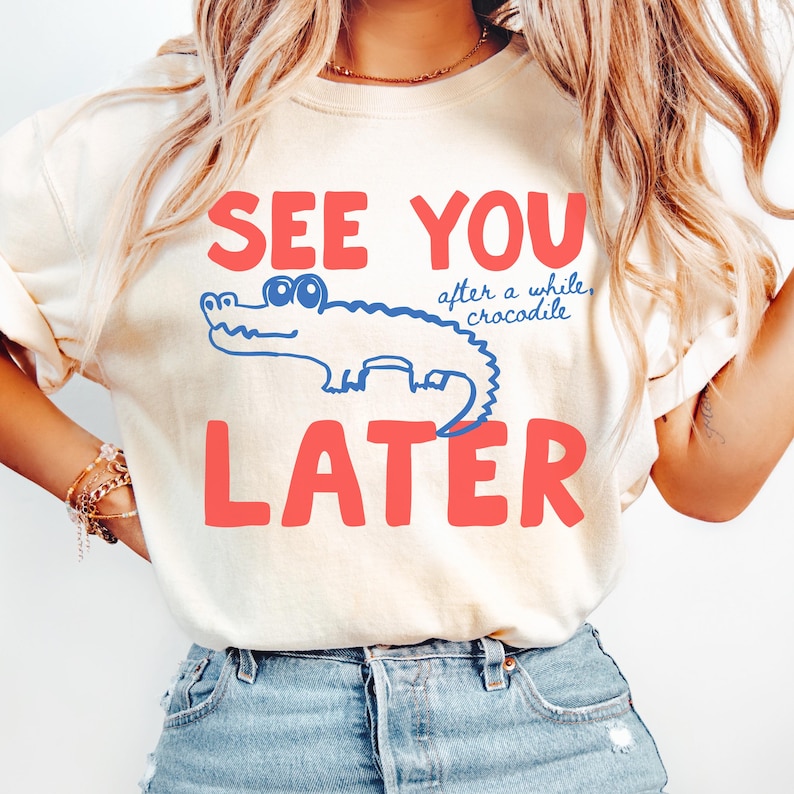 Comfort Colors See You Later Alligator Shirt Later Gator TShirt for Last Day of School Shirt Teacher Shirt Goodbye School Hello Summer Shirt