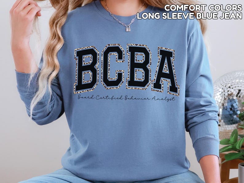 Comfort Colors Leopard BCBA Shirt Behavior Analyst Sweatshirt BCBA Sweatshirt for ABA Sweater Gift for bcba Appreciation Gift image 10