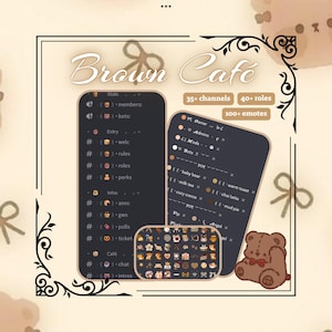 Peut inclure: Un affichage numérique avec le texte Brown Cafe, 35+ channels, 40+ roles et 100+ emotes. La mise en page comprend des listes de catégories de serveurs, des canaux textuels et une grille de petites icônes, avec une illustration d'ourson brun.