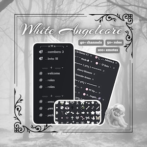 May include: A digital graphic featuring the text White Angelcore, 40+ channels, 50+ roles, and 100+ emotes. The display shows a dark interface with channel lists including welcome, rules, roles, annc, gws, and perks, alongside a collection of white icons.