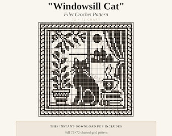 May include: A black and white filet crochet pattern chart titled Windowsill Cat. The grid design features a cat sitting on a windowsill next to a potted plant, a steaming cup, and books, with a window view of a moon and trees in the background.