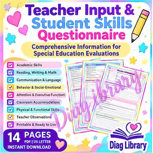 Pode incluir: Um questionário em PDF de 14 páginas intitulado Teacher Input & Student Skills Questionnaire para avaliações de educação especial. Apresenta um lápis amarelo, corações coloridos, estrelas e uma lista de categorias incluindo habilidades acadêmicas, leitura, escrita, matemática e comportamento.