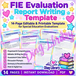 May include: A 14-page FIE Evaluation Report Writing Template for special education evaluations. The document features a colourful, pastel-themed design with hearts and stars, including editable sections, assessment data tables, and discussion prompts.
