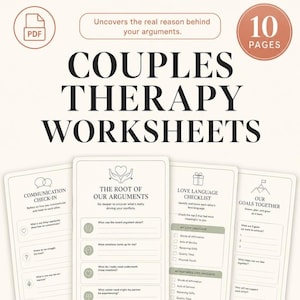 May include: A 10-page PDF document titled Couples Therapy Worksheets, featuring sections like Communication Check-In, The Root of Our Arguments, Love Language Checklist, and Our Goals Together, with prompts and checkboxes for relationship reflection.