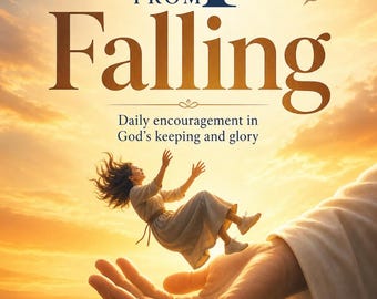 Kept From Falling