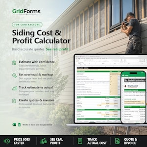 May include: A digital Siding Cost & Profit Calculator spreadsheet displayed on a laptop screen and a smartphone. The interface shows project details, cost summaries, and profit margins for contractors, with text including GridForms and Sky Rocket Contractors.