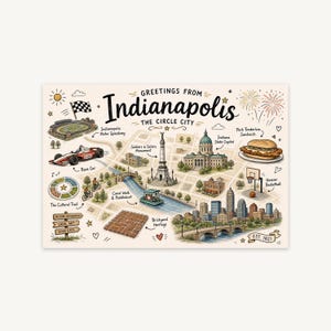 Könnte beinhalten: Ein cremefarbener illustrierter Kartendruck mit dem Titel Greetings From Indianapolis The Circle City. Er zeigt Wahrzeichen wie den Motor Speedway, das Soldiers & Sailors Monument, das State Capitol, einen Rennwagen, ein Sandwich und einen Basketballkorb.