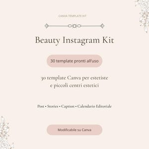 Può includere: Un kit di modelli Canva per contenuti Instagram di bellezza su sfondo rosa pallido con disegni floreali a linee negli angoli. Il testo recita: CANVA TEMPLATE KIT, Beauty Instagram Kit, 30 template pronti all'uso, 30 template Canva per estetiste e piccoli centri estetici, Post, Stories, Caption, Calendario Editoriale, Modificabile su Canva.