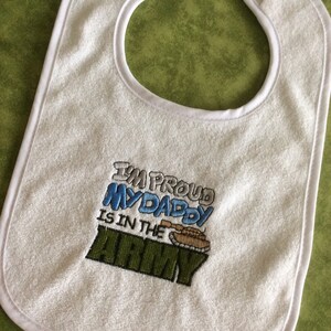 Baby Bib -  I&#39;m Proud My Daddy is in the Army - Army bib - Army Daddy - Army tank - Army baby