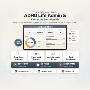 May include: A digital ADHD Life Admin & Executive Function Kit dashboard featuring sections for brain dumps, paperwork, appointments, and task breakdowns. Includes icons for Excel, Word, and PDF files with progress bars and task tracking metrics.