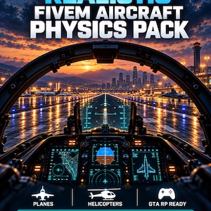 Realistic FiveM Aircraft Physics Pack | GTA RP Aviation Mod (Digital Download)