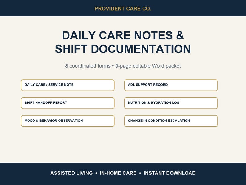 K&ouml;nnte beinhalten: Ein digitales Dokumentenset mit dem Titel DAILY CARE NOTES & SHIFT DOCUMENTATION von PROVIDENT CARE CO. Es enth&auml;lt 8 koordinierte Formulare und ein 9-seitiges bearbeitbares Word-Paket mit Abschnitten f&uuml;r t&auml;gliche Pflege, ADL und Berichte.