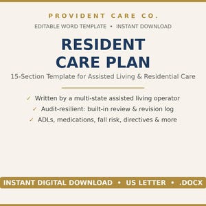 Puede incluir: Una plantilla de documento digital titulada Resident Care Plan de Provident Care Co. El texto incluye 15-Section Template for Assisted Living & Residential Care, caracter&iacute;sticas como registros de auditor&iacute;a, y se&ntilde;ala que es una descarga digital instant&aacute;nea en formato US Letter .docx.
