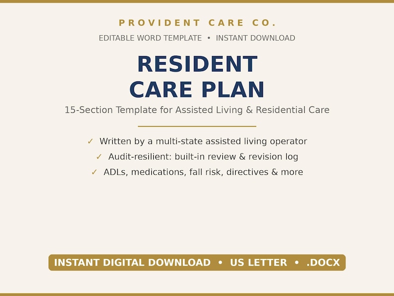 Puede incluir: Una plantilla de documento digital titulada Resident Care Plan de Provident Care Co. El texto incluye 15-Section Template for Assisted Living & Residential Care, caracter&iacute;sticas como registros de auditor&iacute;a, y se&ntilde;ala que es una descarga digital instant&aacute;nea en formato US Letter .docx.
