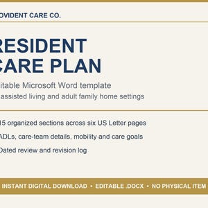 以下が含まれることがあります： Provident Care Co.による編集可能なMicrosoft Word形式の居住者ケアプランテンプレート。このドキュメントは、ADL、ケアチームの詳細、移動、ケア目標、および日付付きのレビューと改訂ログを網羅した、USレターサイズの6ページ構成で15のセクションが含まれています。