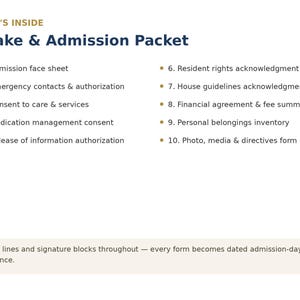 Może przedstawiać: Biały dokument zatytułowany Intake & Admission Packet z listą dziesięciu pozycji, w tym arkusz przyjęcia, kontakty alarmowe, zgoda na opiekę, zarządzanie lekami i upoważnienie do informacji, wraz z miejscami na inicjały i podpisy.