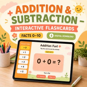 May include: A tablet displaying an interactive math learning application titled Addition Fun with the equation 0 + 0 = ?. The screen features navigation buttons for addition tables, previous and next options, and a digital download label. The background shows a colorful graphic with the text Addition & Subtraction Interactive Flashcards Facts 0-10.