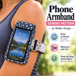 May include: A phone armband sewing pattern by Walker Design featuring a dark blue fabric with a white floral print. The pattern includes instructions to print at home on 8.5" x 11" US Letter paper, measure and cut, and follow step-by-step instructions.