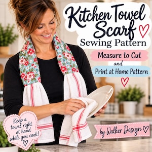 Könnte beinhalten: Ein Schnittmuster für ein Küchentuch-Halstuch mit einem floralen Nackenband und weißen Waffelpique-Tuch-Enden mit roten Streifen. Der Text umfasst Kitchen Towel Scarf Sewing Pattern, Measure to Cut and Print at Home Pattern und by Walker Design.