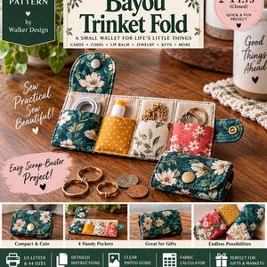May include: A PDF sewing pattern for a Bayou Trinket Fold small wallet, featuring a finished size of 5.08 cm by 4.45 cm. The image displays a multi-pocket fabric wallet with floral and polka dot patterns, metal snap closures, and various small items.