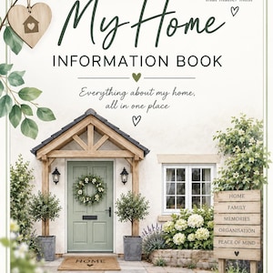 May include: A My Home Information Book cover featuring a light green door with a wreath, a wooden heart ornament, and text reading: A happy home is made of love, memories and the little things that matter most. Includes sections for Home, Family, Memories, Organisation, Peace of Mind, Plan, Record, Organise, Enjoy.