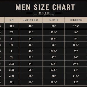 May include: A black and beige size chart for jackets with the title MEN SIZE CHART and the brand name BRZN. The table lists measurements in inches for person chest, jacket chest, sleeves, shoulders, and length across sizes from XXS to 5XL.