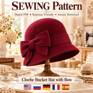 May include: A deep red cloche bucket hat featuring a large side bow and a structured brim. The text SEWING Pattern, Digital PDF, Beginner Friendly, Instant Download, and Cloche Bucket Hat with Bow are visible on the image along with flag icons.