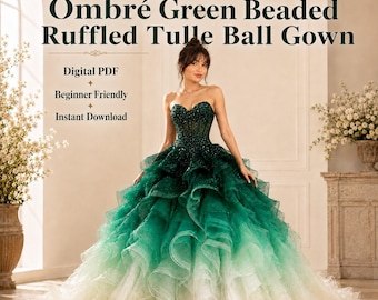 May include: A digital sewing pattern for an ombré green beaded ruffled tulle ball gown. The text on the image reads: [SEWING] Pattern, Ombré Green Beaded Ruffled Tulle Ball Gown, Digital PDF, Beginner Friendly, and Instant Download.
