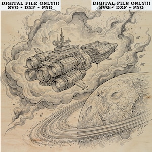 May include: A black and white line art illustration featuring a large spaceship with multiple engines flying through thick clouds above a cratered planet with rings. The text DIGITAL FILE ONLY!!! SVG • DXF • PNG appears at the top.