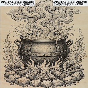 May include: A black and white digital illustration of a cast iron cauldron sitting over a campfire. The cauldron is surrounded by stones and logs, with thick smoke and magical symbols rising from the top. Text reads: DIGITAL FILE ONLY!!! SVG • DXF • PNG.