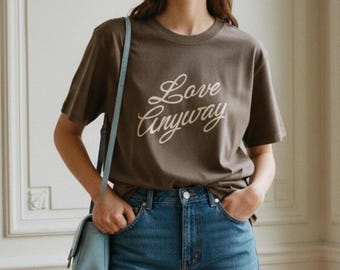 Love Anyway tee | Script lettering, minimal vintage script design | 80's 90's Nostalgic Graphic Tee | Retro Effortless Summer