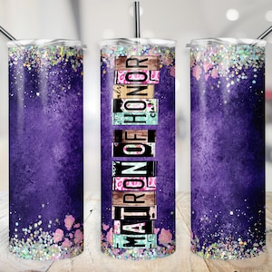 Matron of Honor Tumbler Wrap,  Bridesmaid Cup Design License Plate Letters, Bridal Wedding Party PNG, Custom Bachelorette 20 oz Sublimation