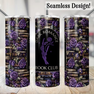 May include: A stainless steel tumbler with a purple and gold design featuring a stack of books, roses, and the text "Dark Romance Book Club".