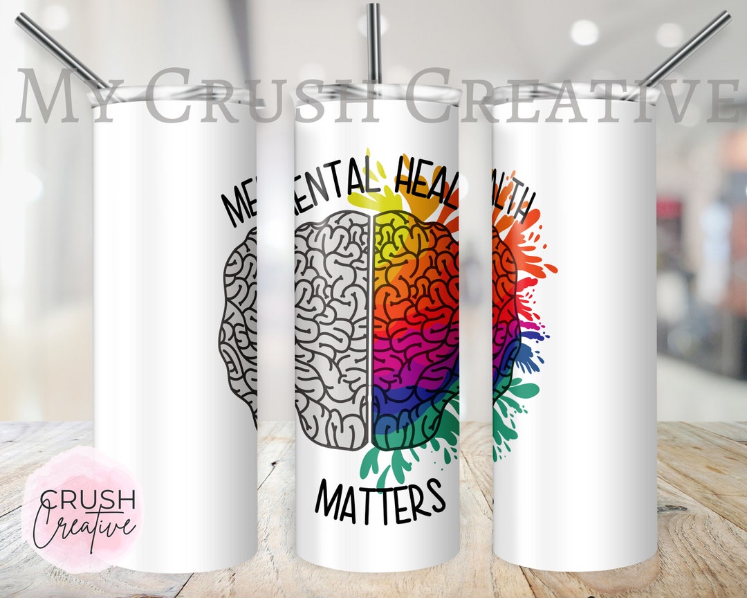Mental Health Matters Tumbler Wrap, 20oz SEAMLESS Rainbow Splash Cup ...
