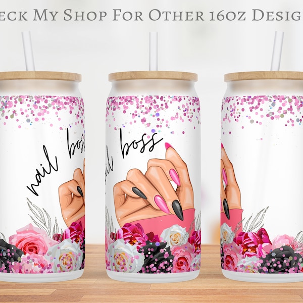 Manicure Libbey Wrap, 16oz Nail Boss Glass Cup Transfer, 16 oz Manicurist Nail Polish PNG, Luxury Stylist Beer Can Sublimation Design