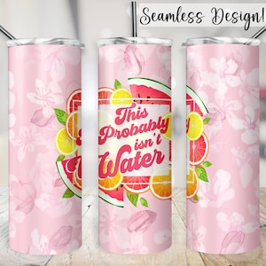 Sommer Wasser Tumbler Wrap, SEAMLESS 20 Unzen lustige Trinkbecher Transfer, dies ist wahrscheinlich nicht Wasser PNG 20 Unzen Skinny Sublimation Digital Design