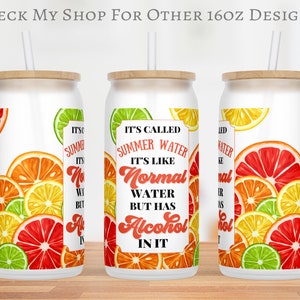 16 oz Libbey Summer Alcohol Glass Can Tumbler Libby Summer Water Cup Wrap Girls Trip PNG Citrus Lemon 16oz Glass Sublimation Digital File