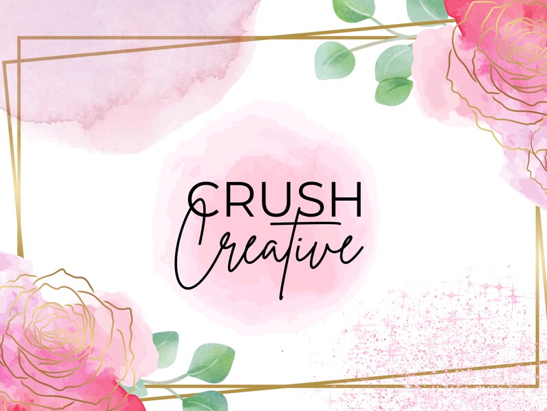 Puede incluir: Un fondo de acuarela rosa y dorado con un marco dorado y el texto "CRUSH Creative".