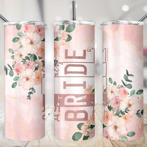 Bride Tumbler Wrap, Blush & Rose Gold Cup Design, Bachelorette License Plate Letters, Bridal Wedding Party PNG Floral 20 oz Sublimation File