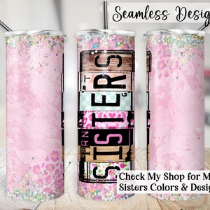 Envoltura para vaso Sisters, transferencia para vaso Best Friends de 20 oz SIN COSTURAS, letras para matrícula, archivo PNG de diseño de sublimación Besties de 20 oz