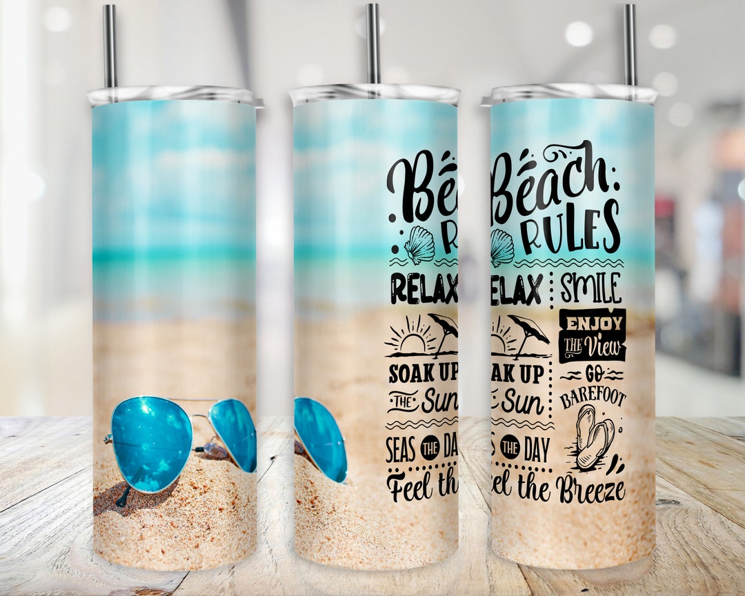 Beach Tumbler Wrap Summer Tumbler PNG Beach Rules Beach Trip Sublimation Cup Wrap Designs 20 Oz