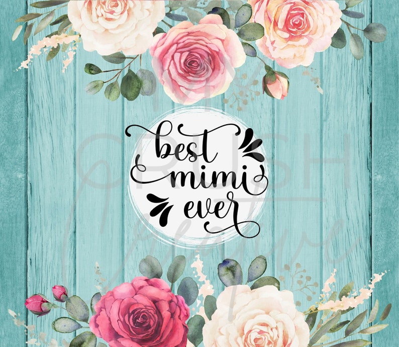 Bästa Mimi någonsin sublimering smal tumbler wrap design rustik rosblommig mormor 20oz - endast design bild 2