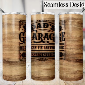 Funny Dad Tumbler Wrap,20oz SEAMLESS Dad's Garage Cup Transfer, Wood Burned Mechanic 20 oz Skinny Sublimation Design for Fathers Day