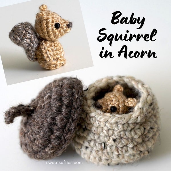 2-in-1 Baby Squirrel in Acorn Amigurumi Crochet Pattern · Free DIY Tutorial quick easy cute kawaii mini small tiny kawaii unisex gift